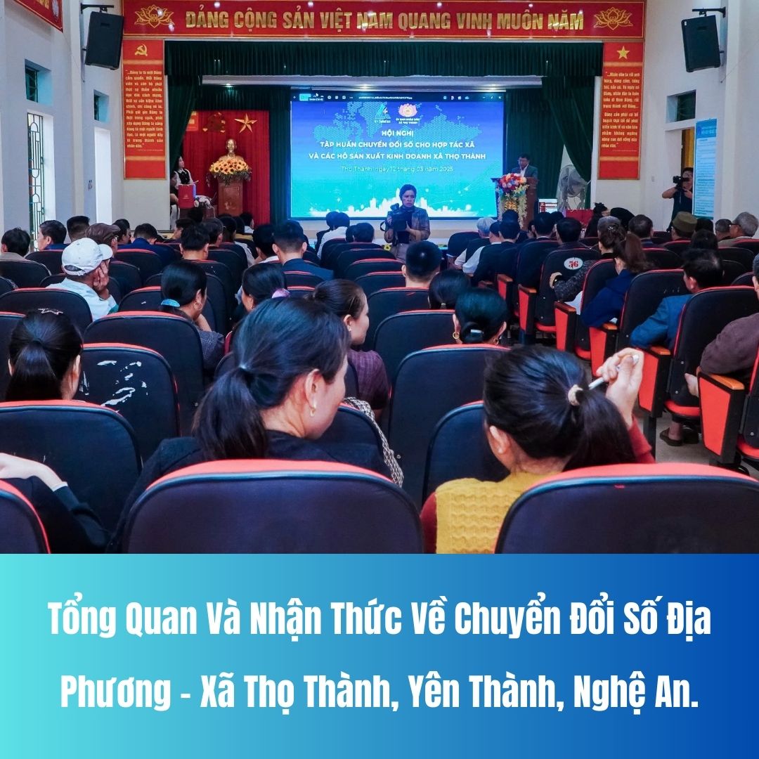 Tổng Quan Và Nhận Thức Về Chuyển Đổi Số Địa Phương - Xã Thọ Thành